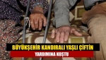 Büyükşehir Kandıralı yaşlı çiftin yardımına koştu