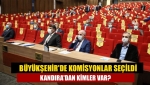 Büyükşehir'de komisyonlar seçildi Kandıra'dan Kimler Var?