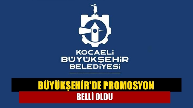 Büyükşehir'de promosyon belli oldu