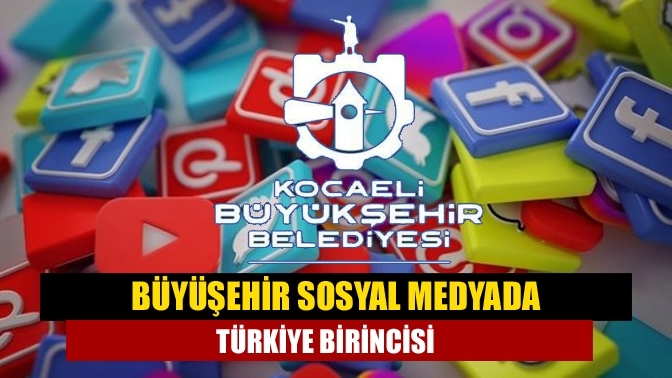 Büyüşehir sosyal medyada Türkiye birincisi