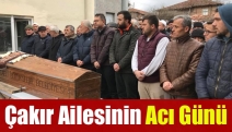 Çakır Ailesinin Acı Günü