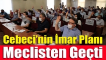 Cebeci’nin imar planı meclisten geçti