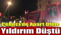 Cebeci'de Apart Otele Yıldırım Düştü