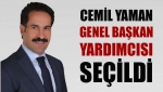 Cemil Yaman genel başkan yardımcısı seçildi