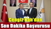 Cengiz Kan’dan son dakika başvurusu