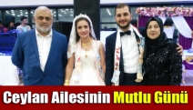 Ceylan ailesinin mutlu günü