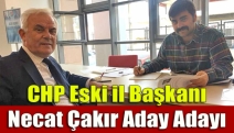 CHP eski il başkanı Necat Çakır aday adayı