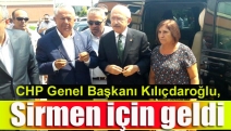 CHP Genel Başkanı Kılıçdaroğlu, Sirmen için geldi