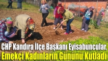 CHP Kandıra İlçe Başkanı Eyisabuncular, emekçi kadınların gününü kutladı