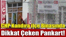 CHP Kandıra ilçe binasında dikkat çeken pankart!