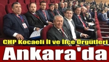 CHP Kocaeli İl ve İlçe Örgütleri Ankara'da