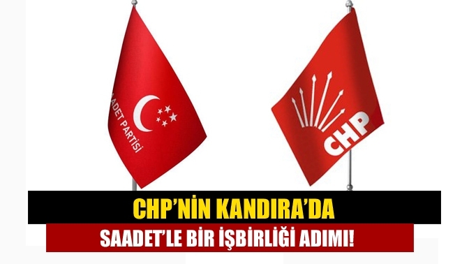 CHP’nin Kandıra’da Saadet’le bir işbirliği adımı!