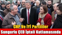 CHP Ve İYİ Partililer Sungurlu ÇED İptali Kutlamasında