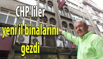 CHP'liler yeni il binalarını gezdi