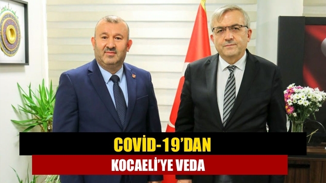 Covid-19’dan Kocaeli’ye veda