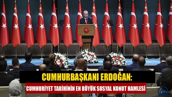 Cumhurbaşkanı Erdoğan: Cumhuriyet tarihinin en büyük sosyal konut hamlesi