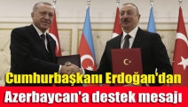 Cumhurbaşkanı Erdoğan'dan Azerbaycan'a destek mesajı