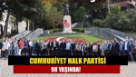 Cumhuriyet Halk Partisi 98 yaşında!