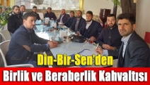 Din-Bir-Sen’den Birlik ve Beraberlik Kahvaltısı