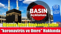 Diyanet İşleri Başkanlığı’ndan "koronavirüs ve umre" hakkında basın açıklaması