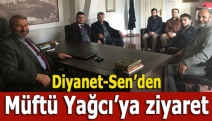 Diyanet-Sen’den Müftü Yağcı’ya ziyaret