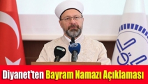 Diyanet'ten bayram namazı açıklaması