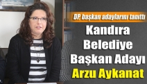 DP Kandıra'nın Adayı Arzu Aykanat