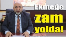 Ekmeğe zam yolda!