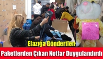 Elazığa Gönderilen Paketlerden Çıkan Notlar Duygulandırdı