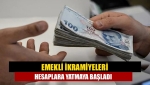 Emekli ikramiyeleri hesaplara yatmaya başladı