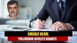 Emekli oldu, yolluğunu devlete bıraktı