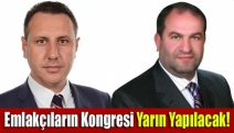 Emlakçıların kongresi yarın yapılacak!