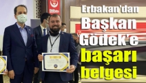 Erbakan’dan Başkan Gödek’e başarı belgesi