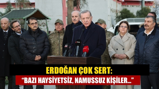 Erdoğan çok sert: “Bazı haysiyetsiz, namussuz kişiler…”
