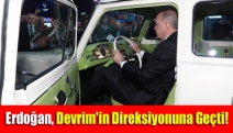 Erdoğan, Devrim'in direksiyonuna geçti!