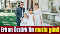 Erhan Öztürk’ün mutlu günü