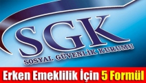 Erken emeklilik için 5 formül