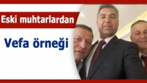 Eski muhtarlardan vefa örneği