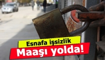 Esnafa işsizlik maaşı yolda!