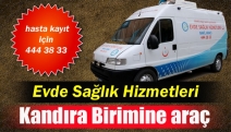 Evde Sağlık Hizmetleri Kandıra Birimine araç