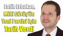 Fatih Erbakan, Milli Görüş’ün yeni partisi için tarih verdi