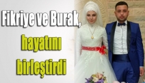 Fikriye ve Burak, hayatını birleştirdi