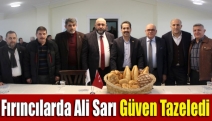 Fırıncılarda Ali Sarı güven tazeledi