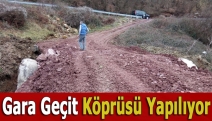 Gara Geçit Köprüsü Yapılıyor