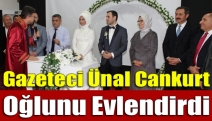 Gazeteci Ünal Cankurt oğlunu evlendirdi