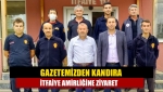 Gazetemizden Kandıra İtfaiye Amirliğine Ziyaret