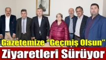 Gazetemize “geçmiş olsun” ziyaretleri sürüyor