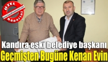 Geçmişten bugüne Kenan Evin