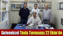 Geleneksel Tavla Turnuvası 22 Ekim’de