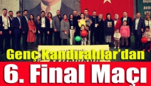 Genç Kandıralılar’dan 6. Final Maçı